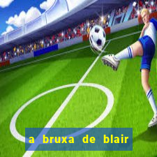 a bruxa de blair filme completo dublado